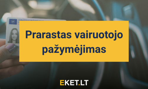 Prarastas vairuotojo pažymėjimas: atgavimas, egzaminų perlaikymas, reikalingi dokumentai