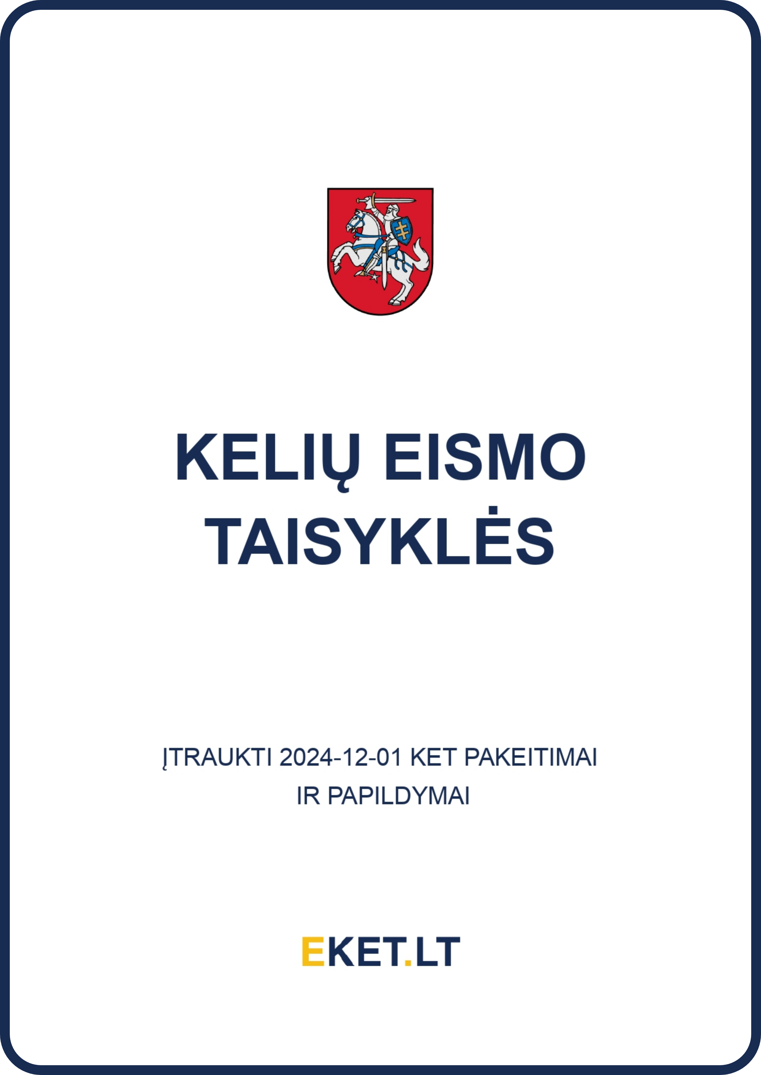 Kelių Eismo Taisyklės (KET) 2025 m.